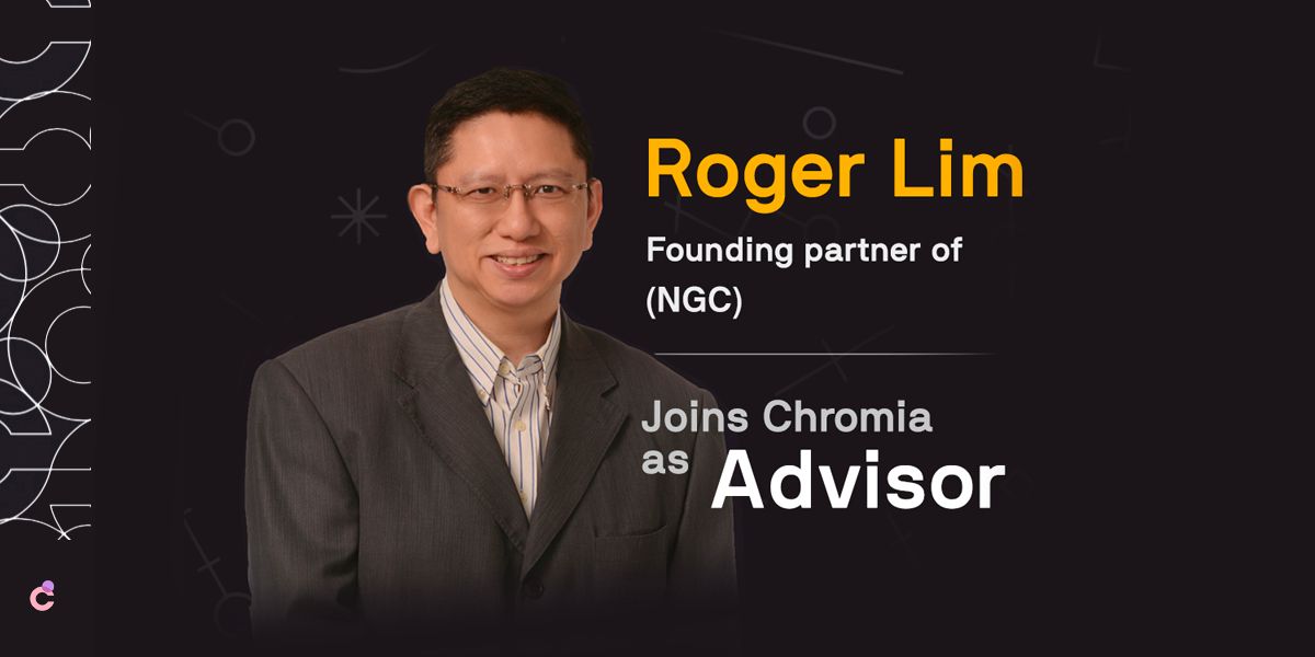 Chromia project welcomes Roger Lim of NGC as its latest advisor