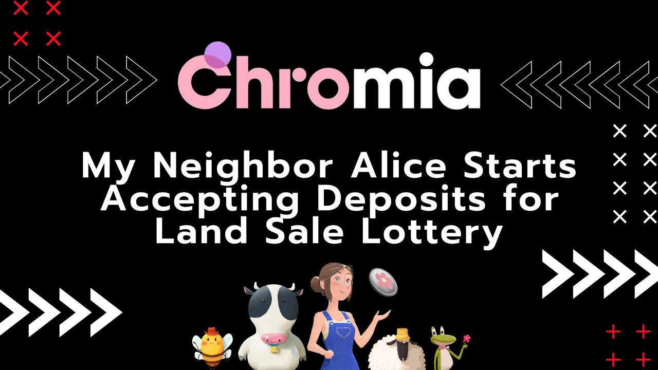 My Neighbor Alice Land Sale is Live! Stake ALICE and CHR to Enter!