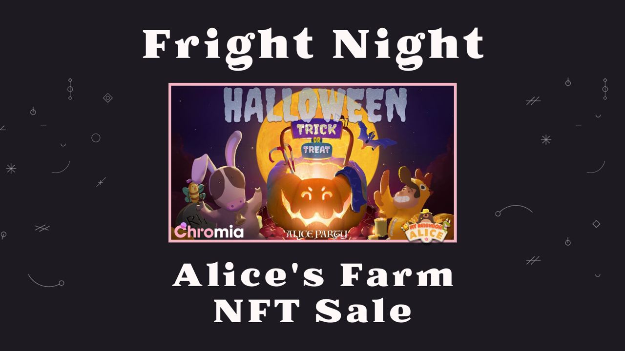 My Neighbor Alice ‘Fright Night at Alice’s Farm’ NFT Sale