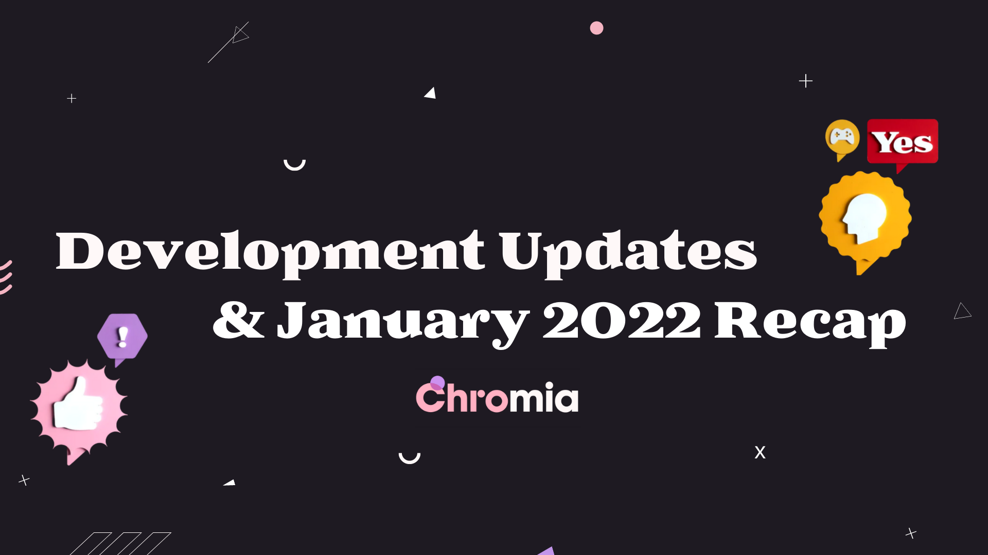Chromia: January 2022 Recap and Development Update