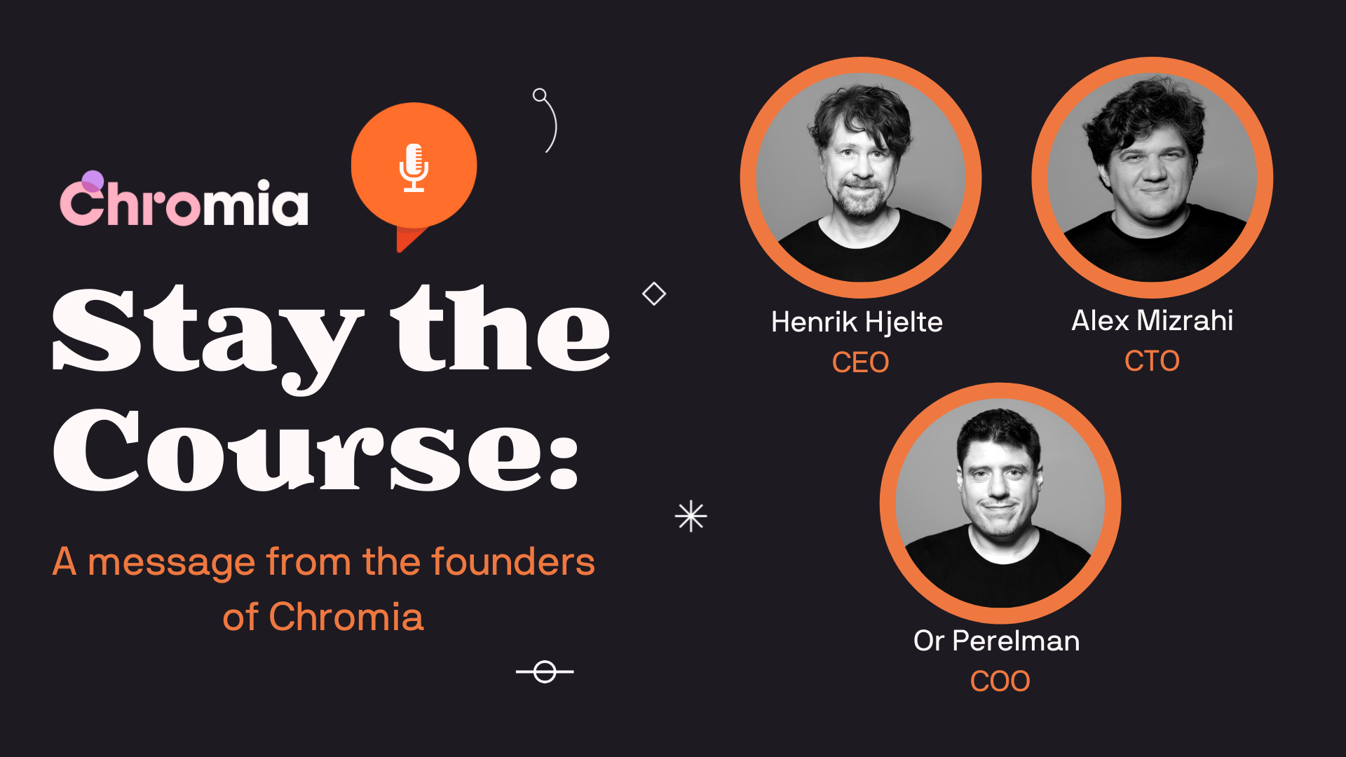 Stay the Course: A message from the founders of Chromia