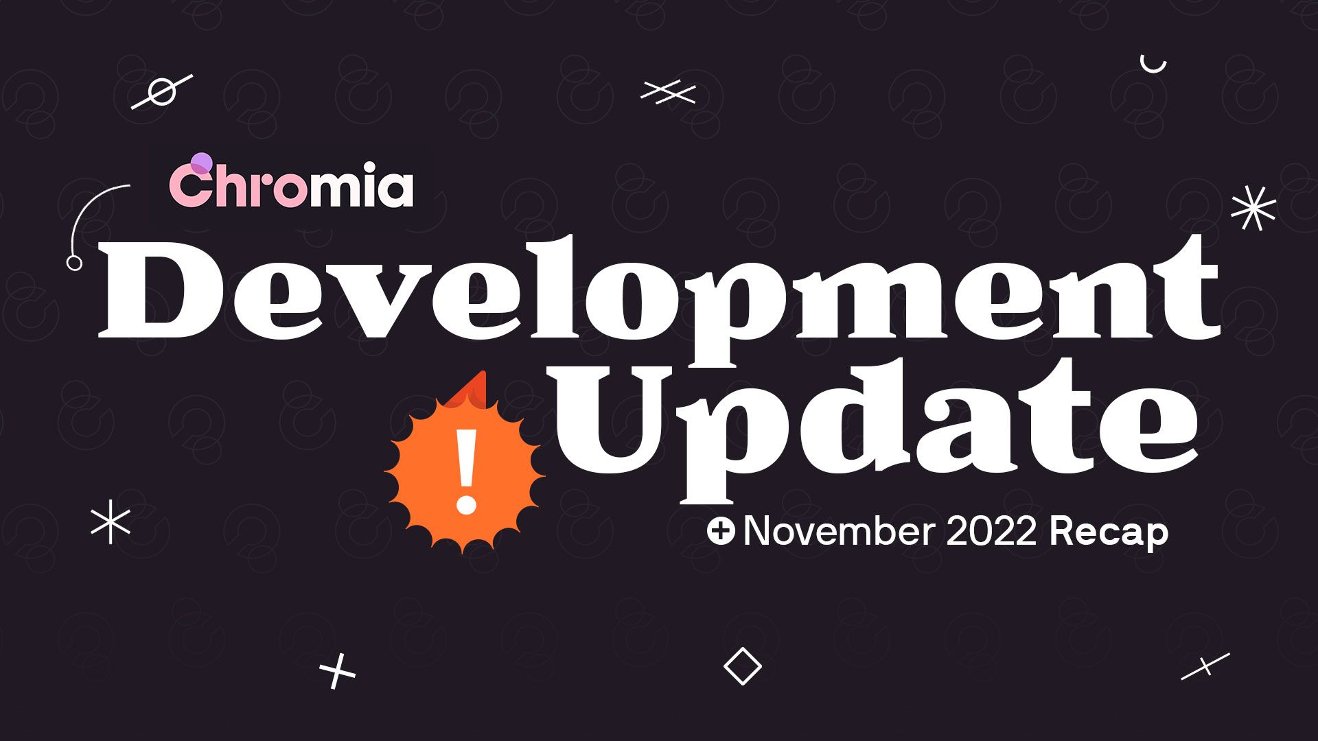 November 2022 Recap and Development Update