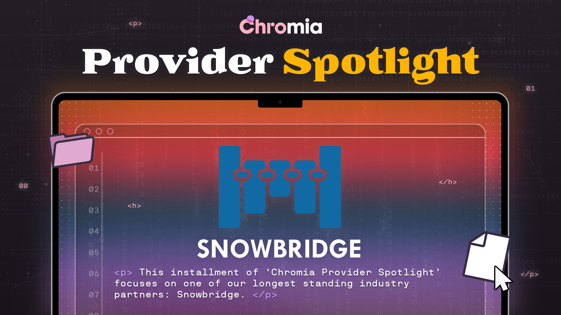 Chromia Provider Spotlight: Snowbridge
