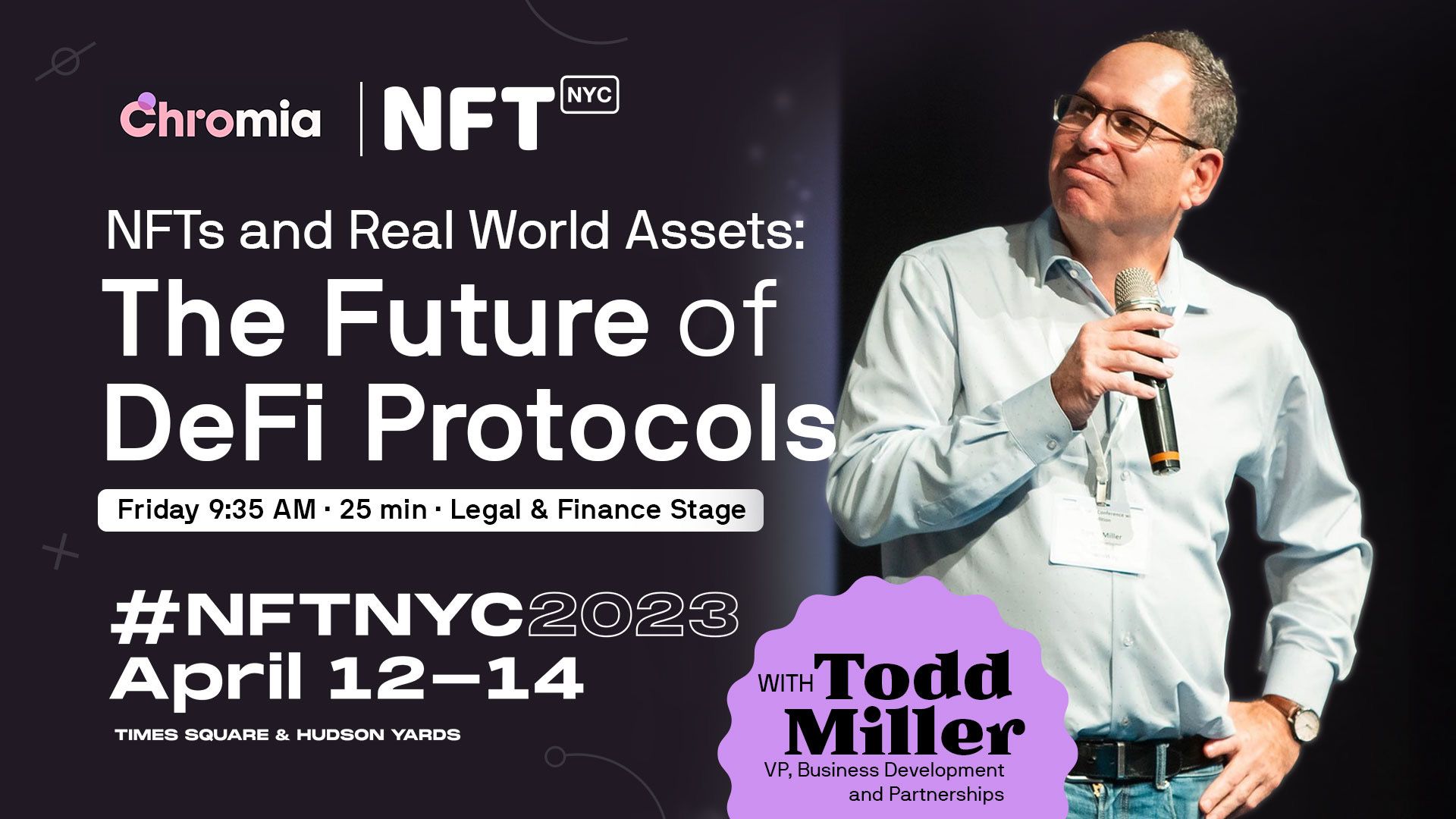 Join Todd Miller at NFT.NYC 2023 for “NFTs and Real World Assets: The Future of DeFi Protocols”