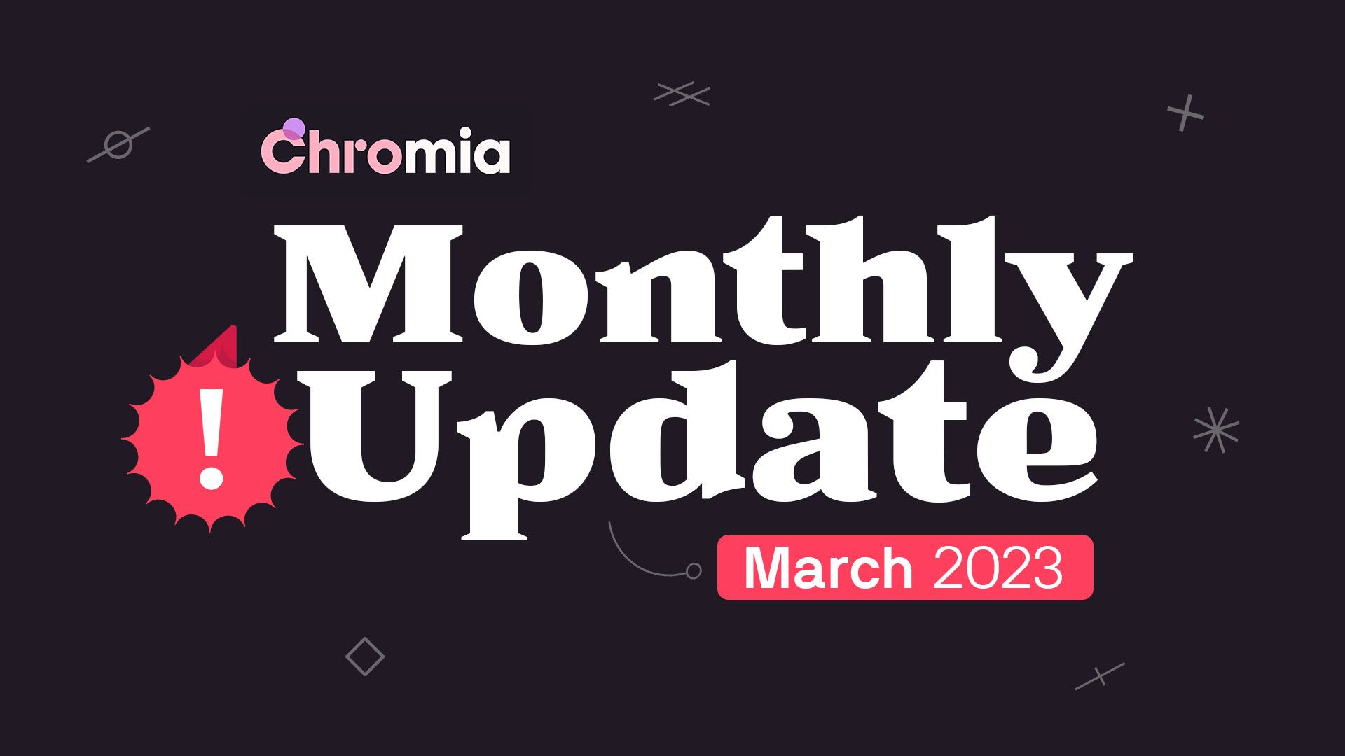 Chromia Monthly Update: March 2023
