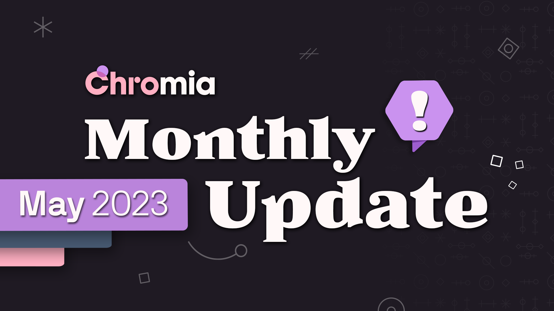 Chromia Monthly Update: May 2023