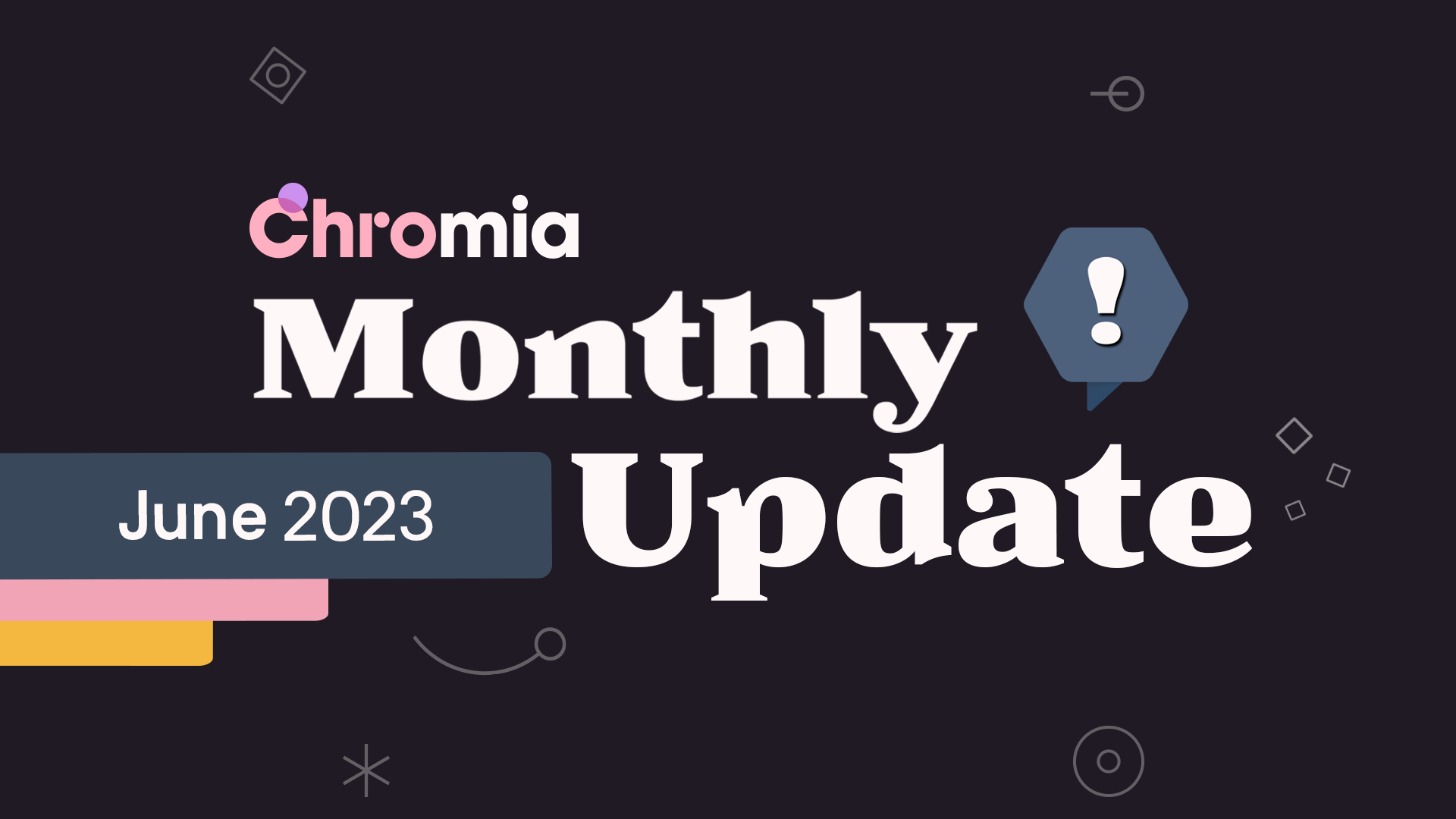 Chromia Monthly Update: June 2023