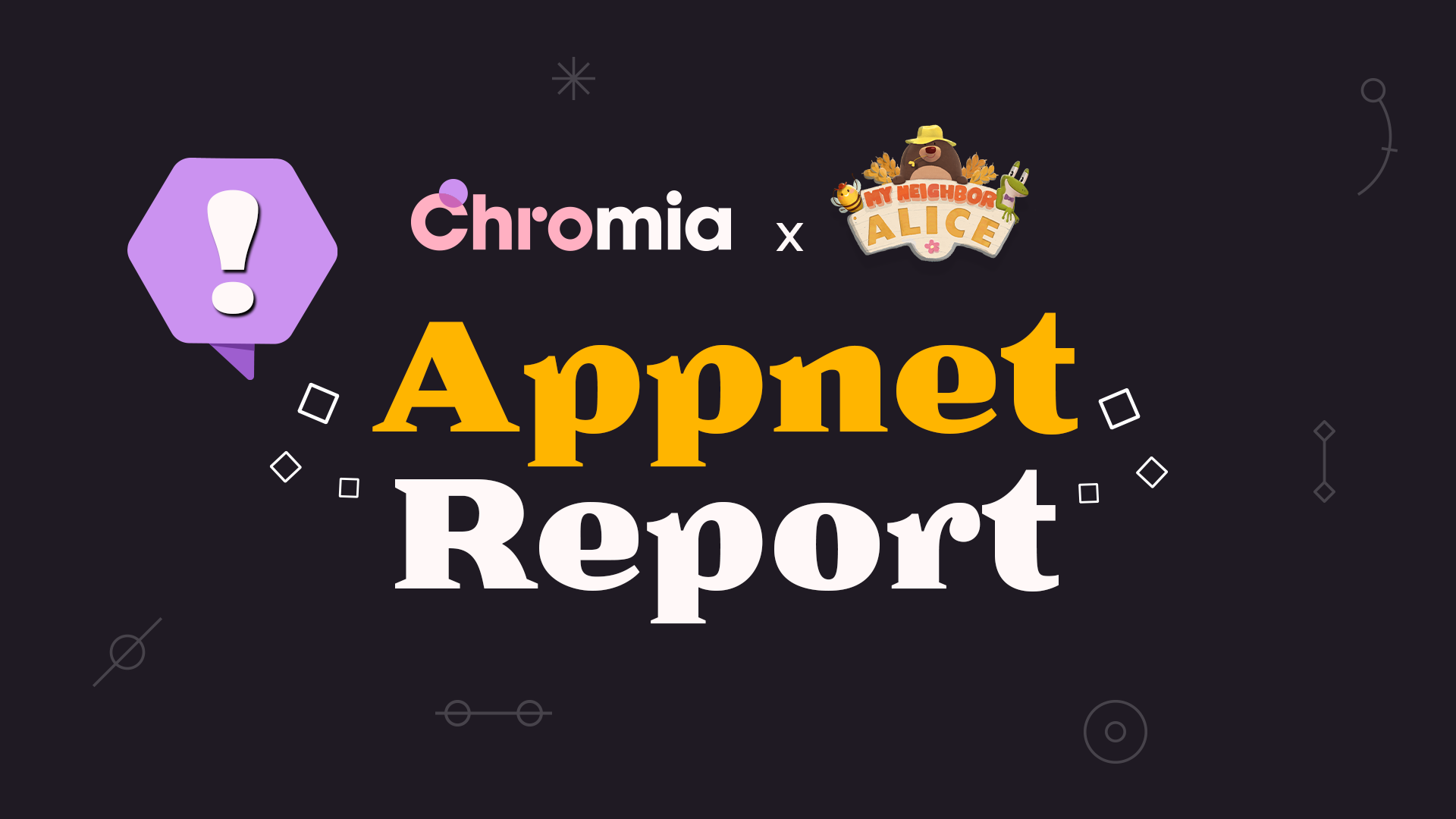 Chromia x MNA Appnet Report