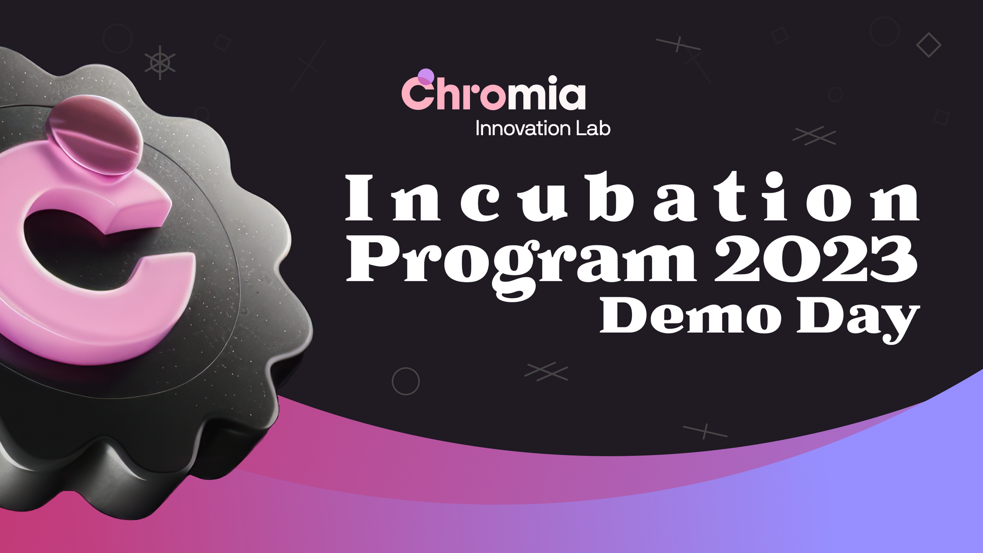 Chromia Innovation Lab Applauds Visionary Participants of Pioneering Incubation Program