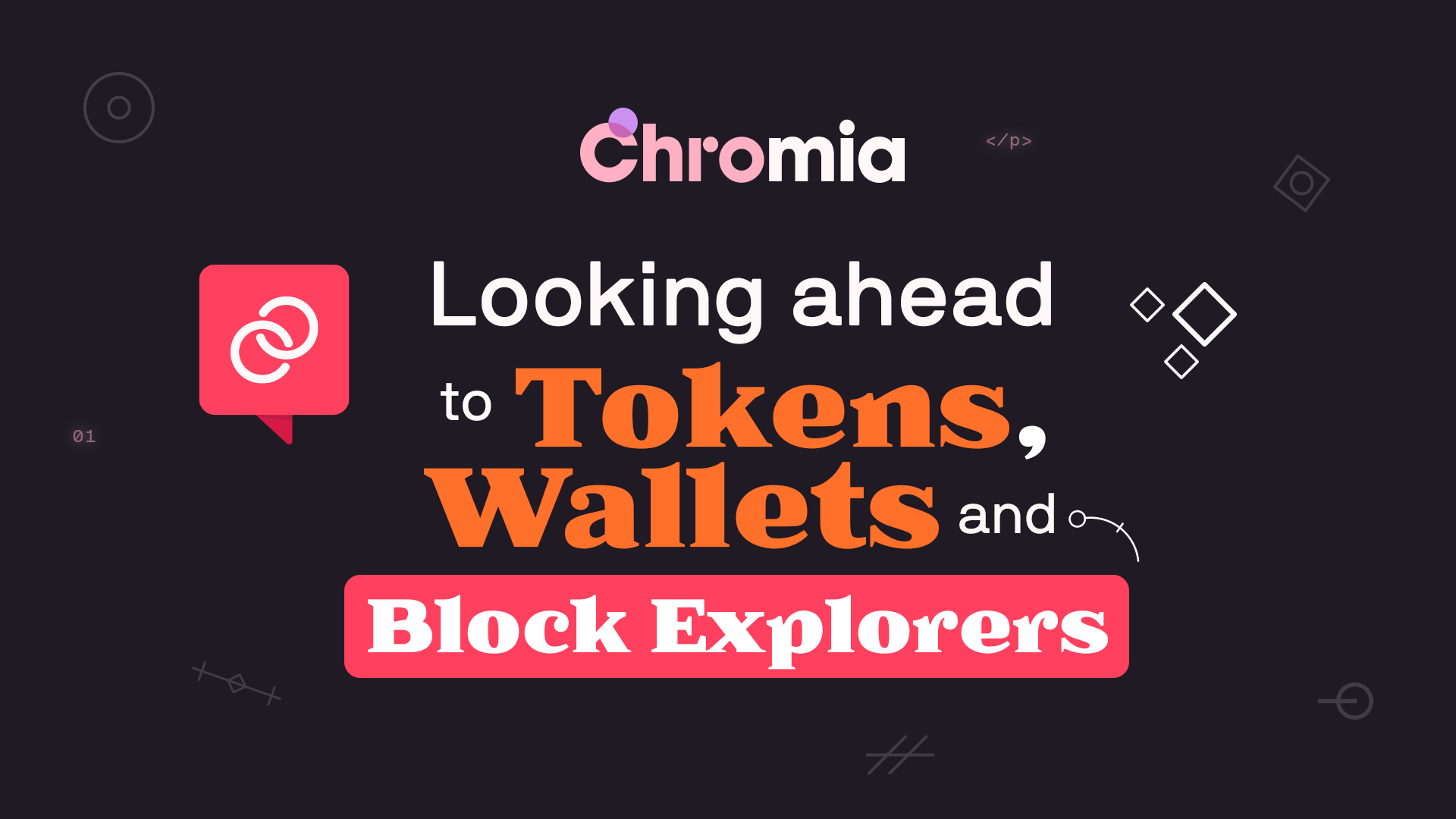 Looking Ahead to Tokens, Wallets, and Block Explorers