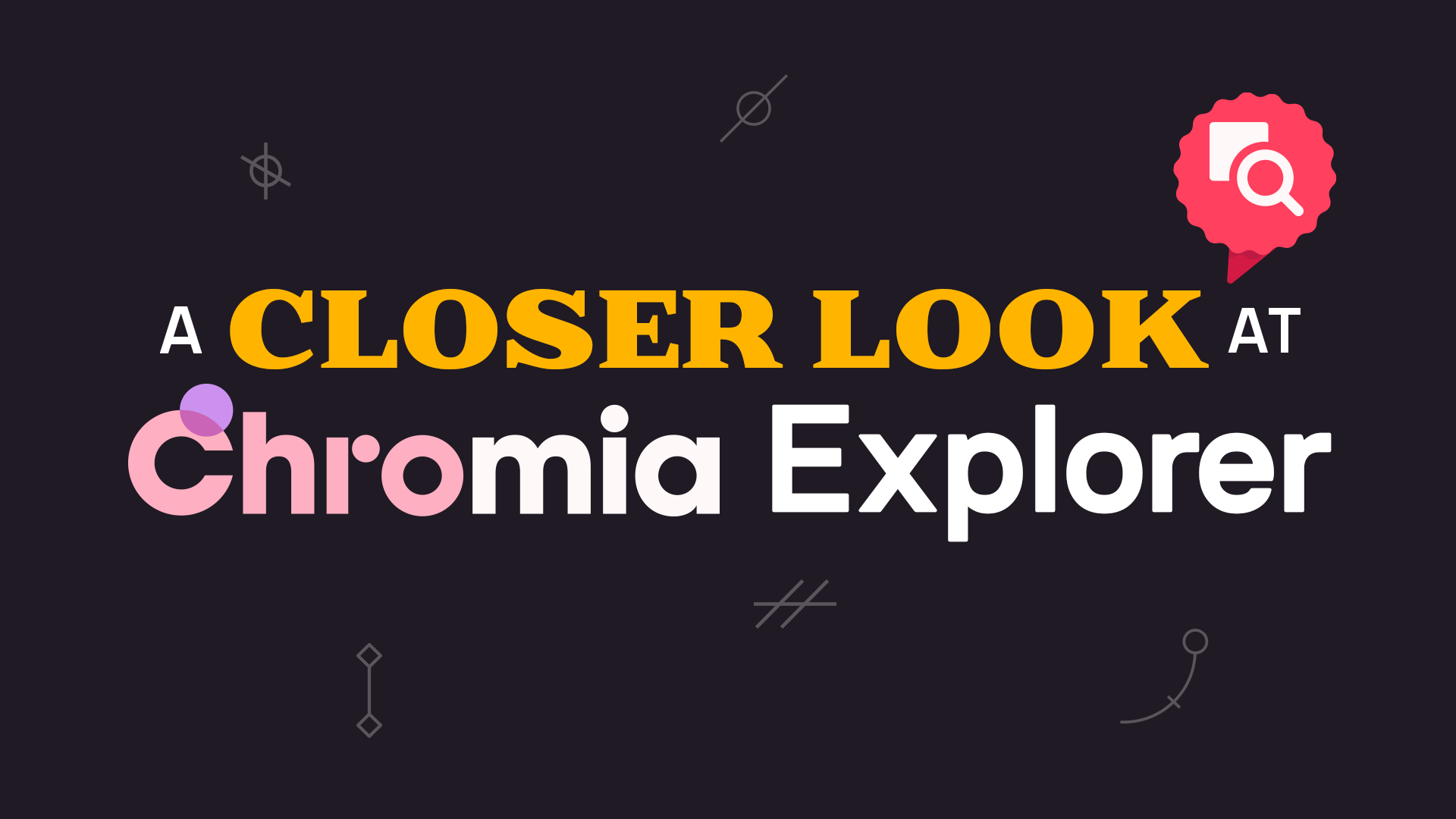 A Closer Look at Chromia Explorer