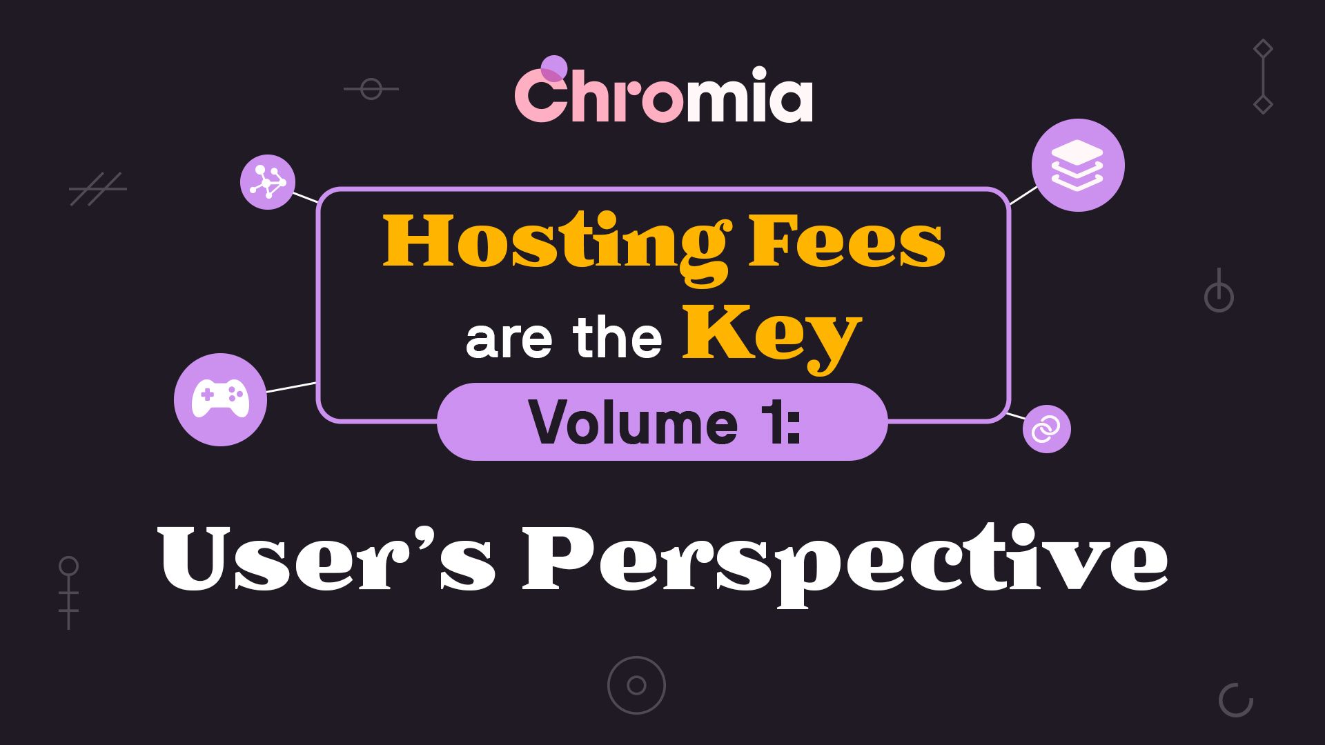 Hosting Fees are the Key, Volume 1: User’s Perspective