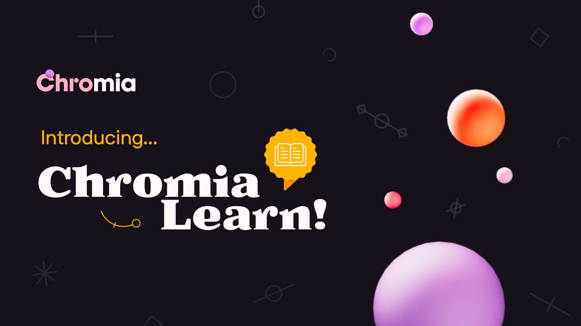 Introducing Chromia Learn: Your Go-To Hub for Dapp Development on Chromia!