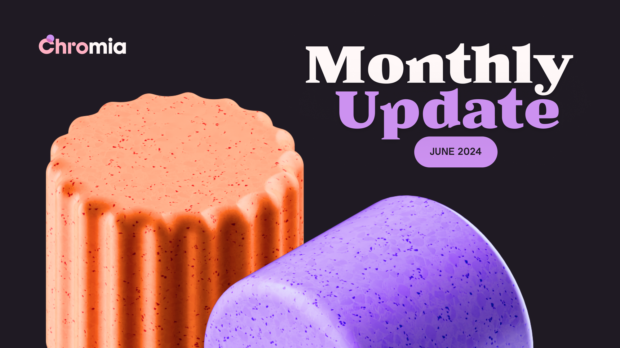 Chromia Monthly Update June 2024: Incentivized Testing is Live!