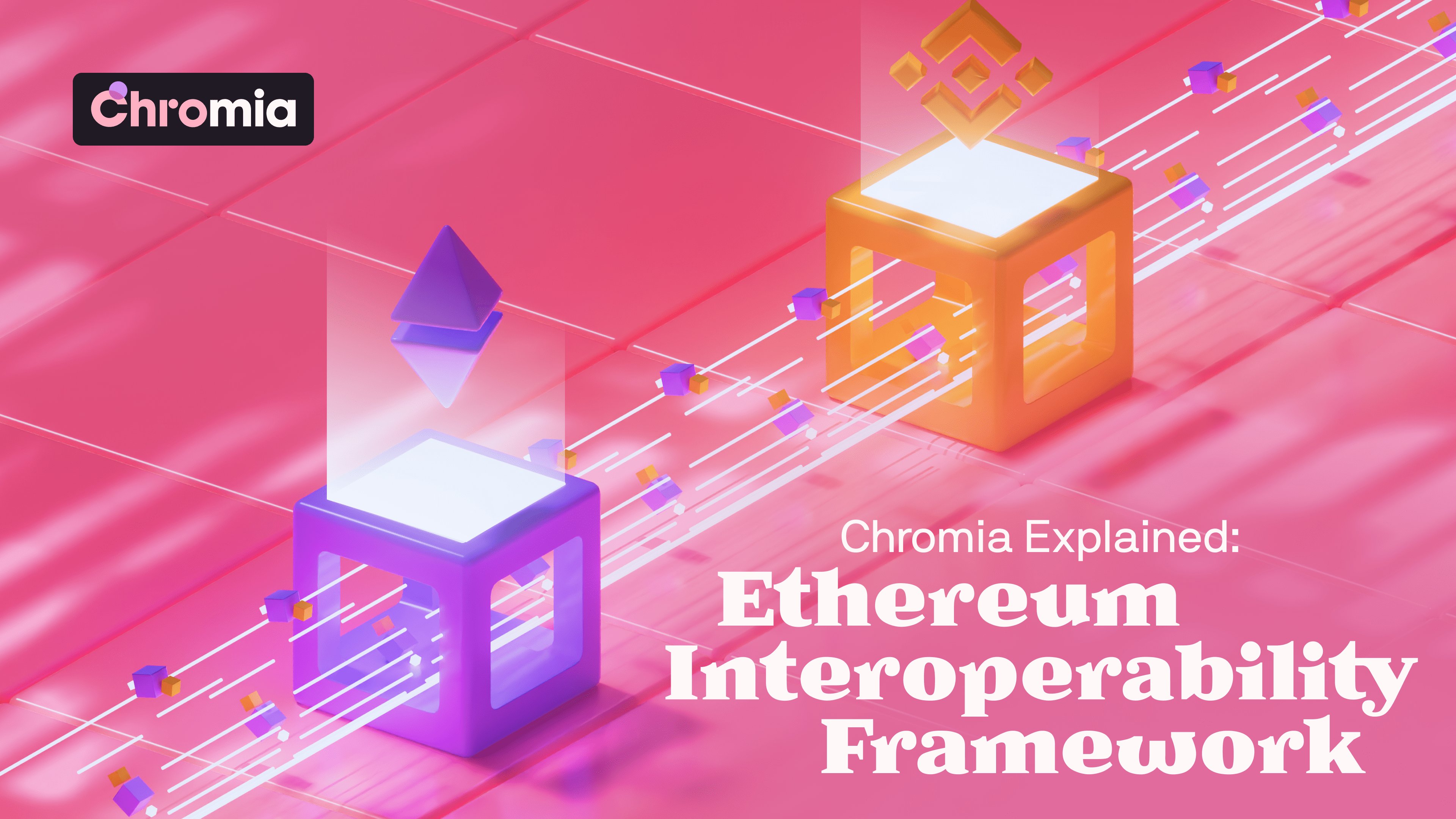 Chromia Explained Ethereum Interoperability Framework EIF 