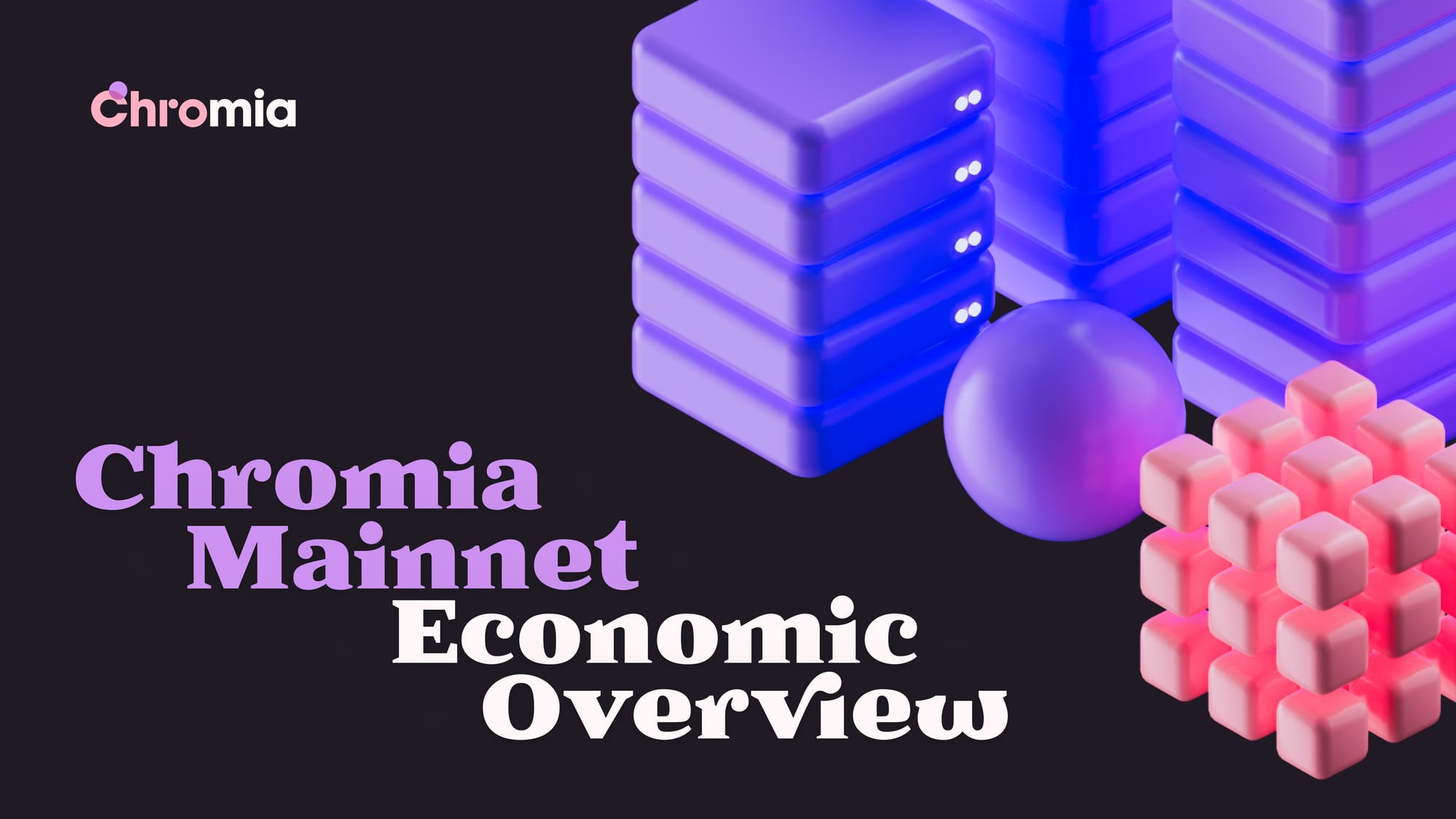 Chromia Mainnet Economic Overview