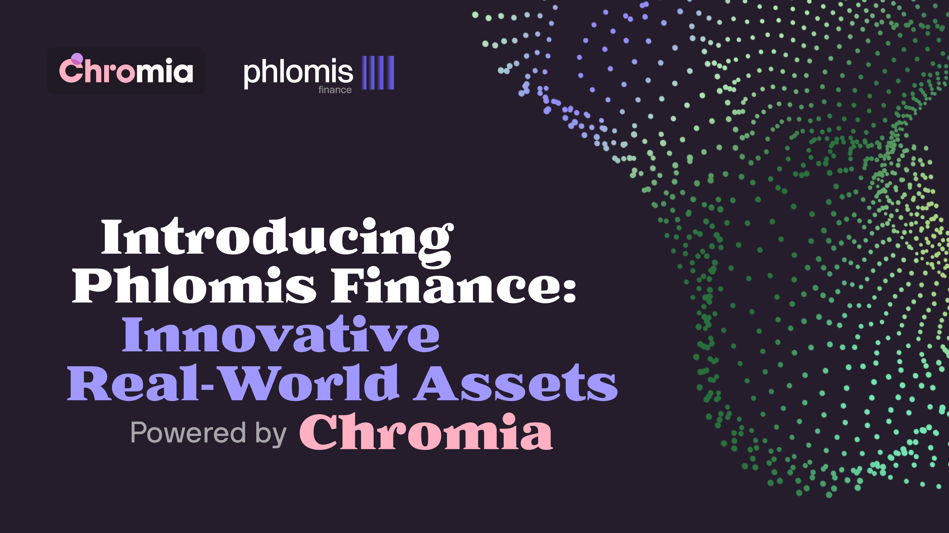 Phlomis Finance to Offer Real-World Assets on Chromia Mainnet