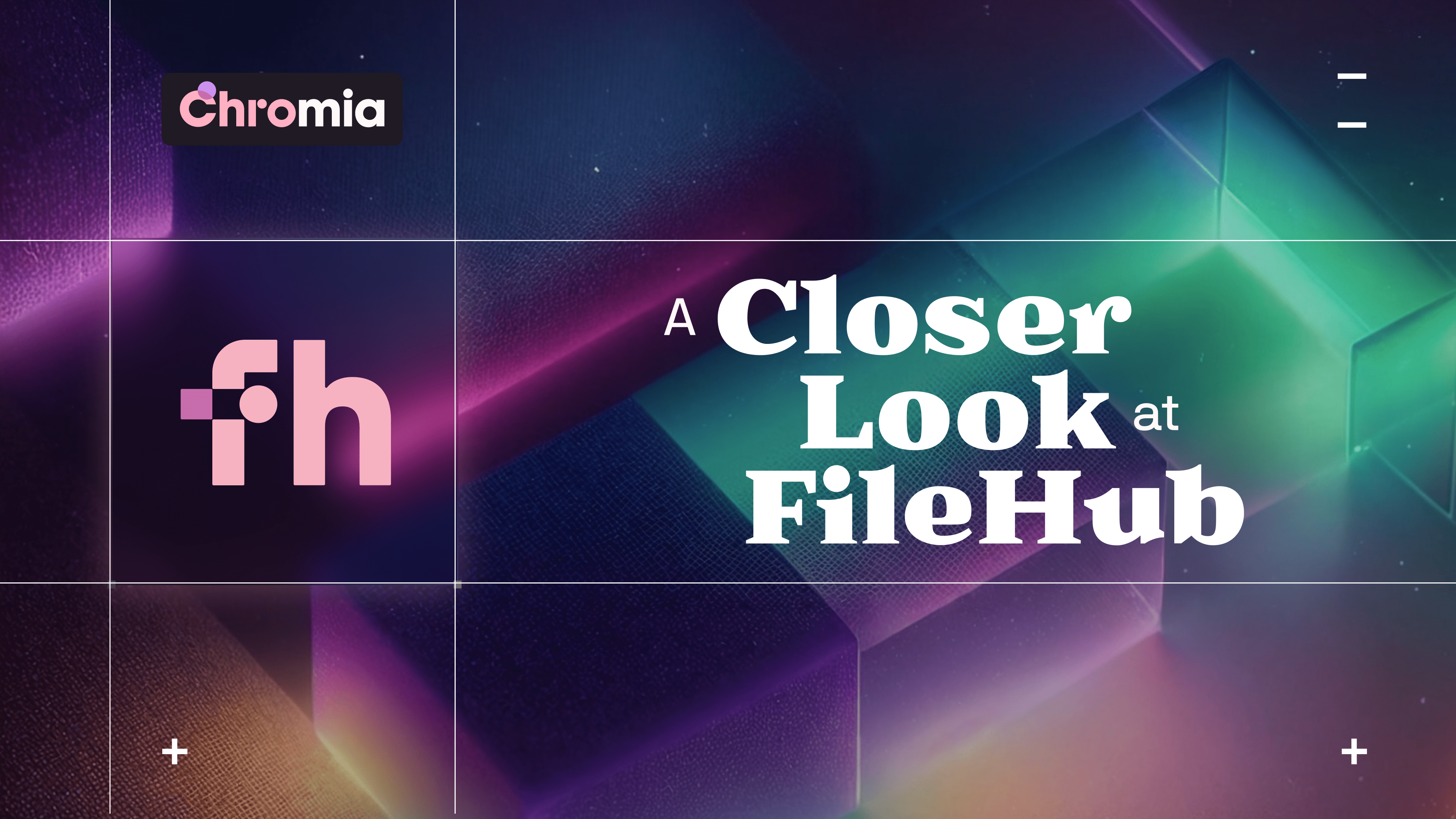 Filehub: A Closer Look at Chromia’s Decentralized Storage Solution