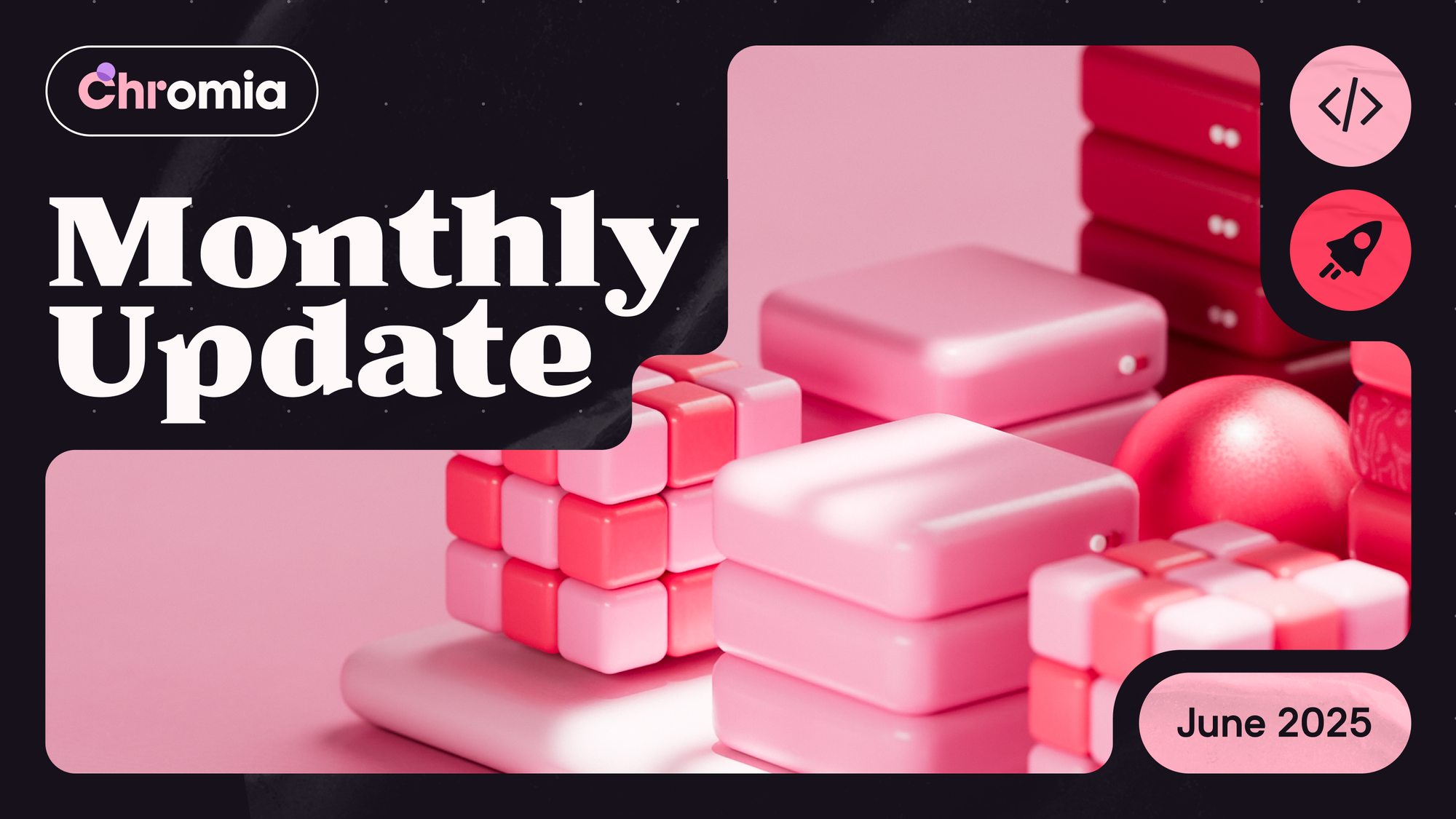 June 2025 Monthly Update