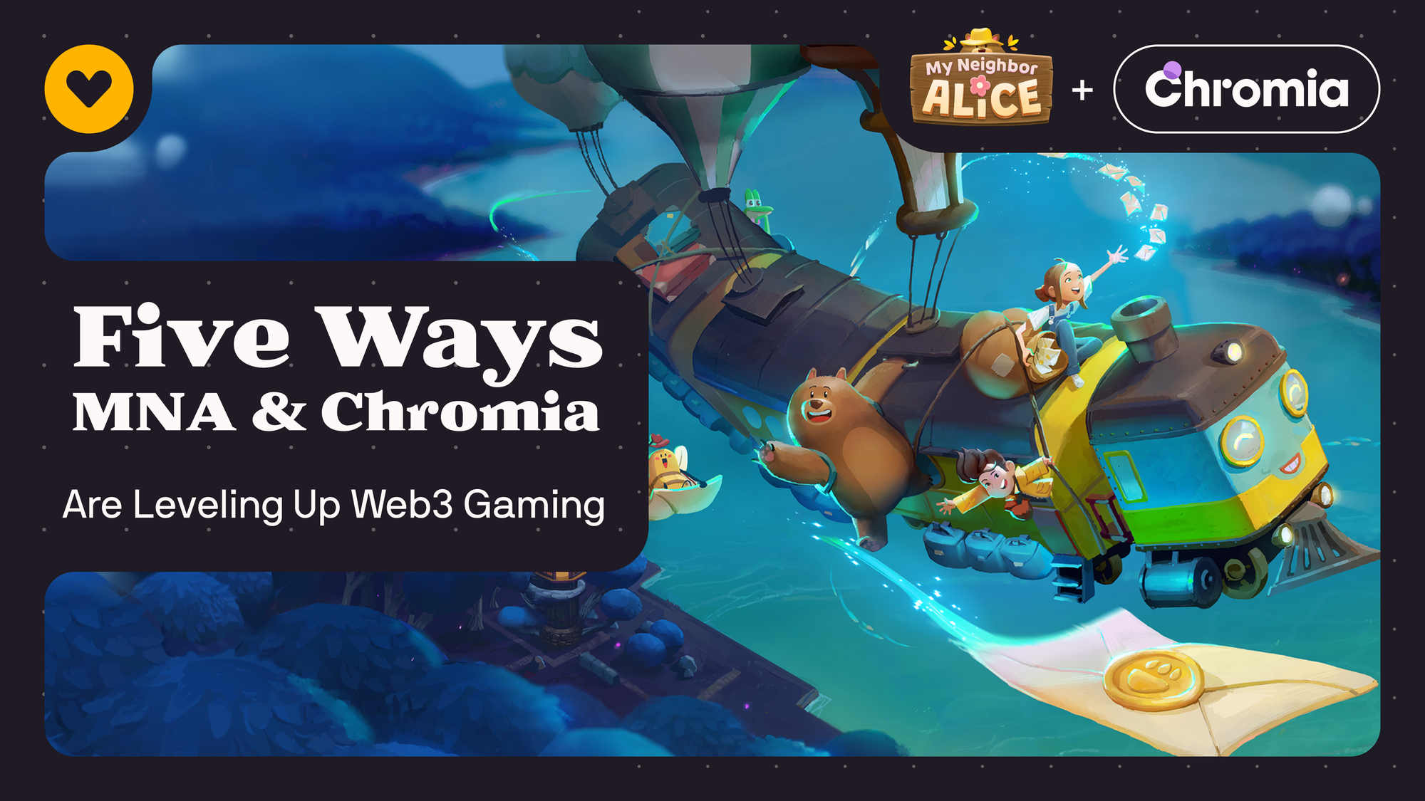 Five Ways MNA and Chromia Are Leveling Up Web3 Gaming