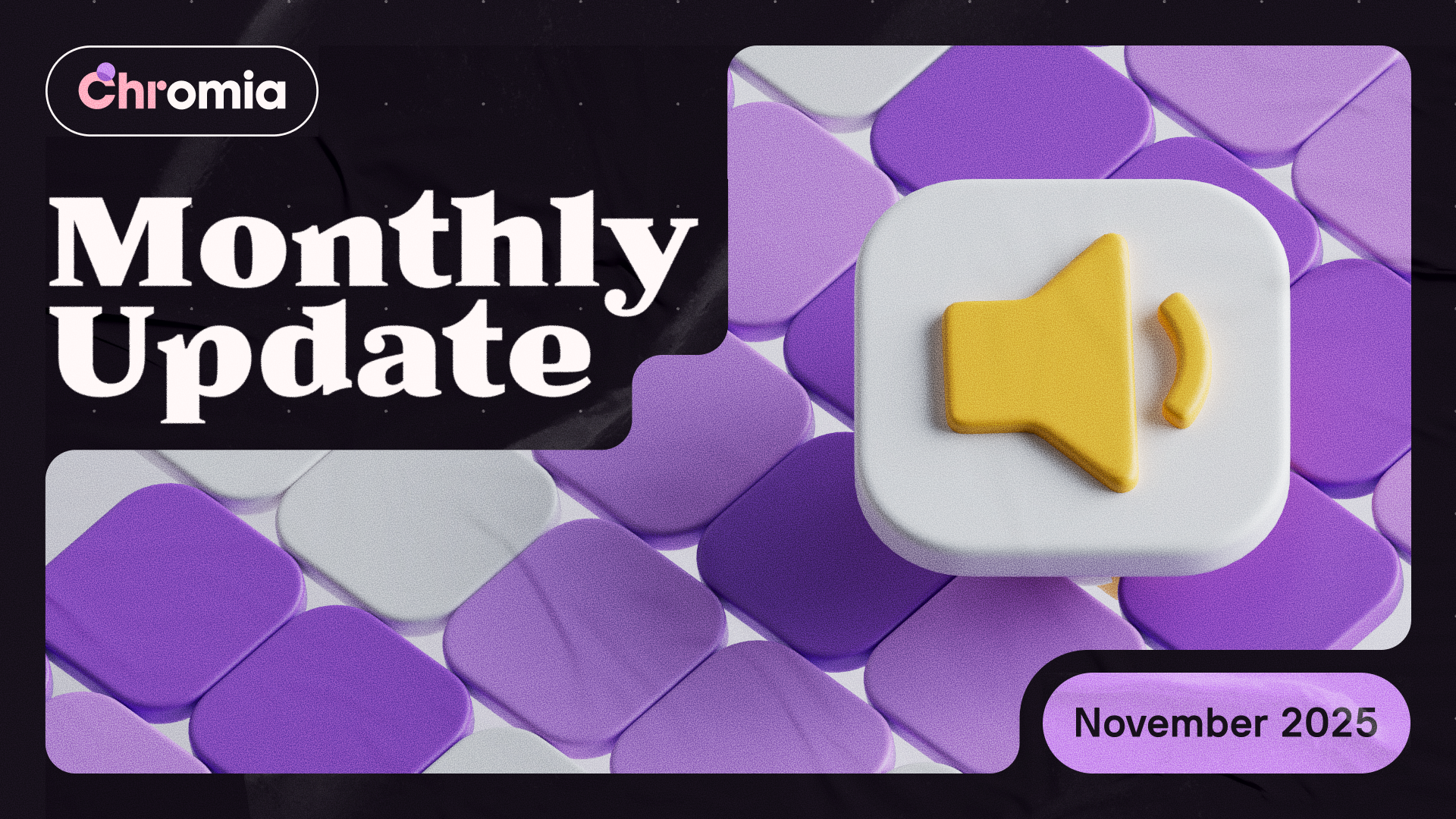 November 2025 Monthly Update