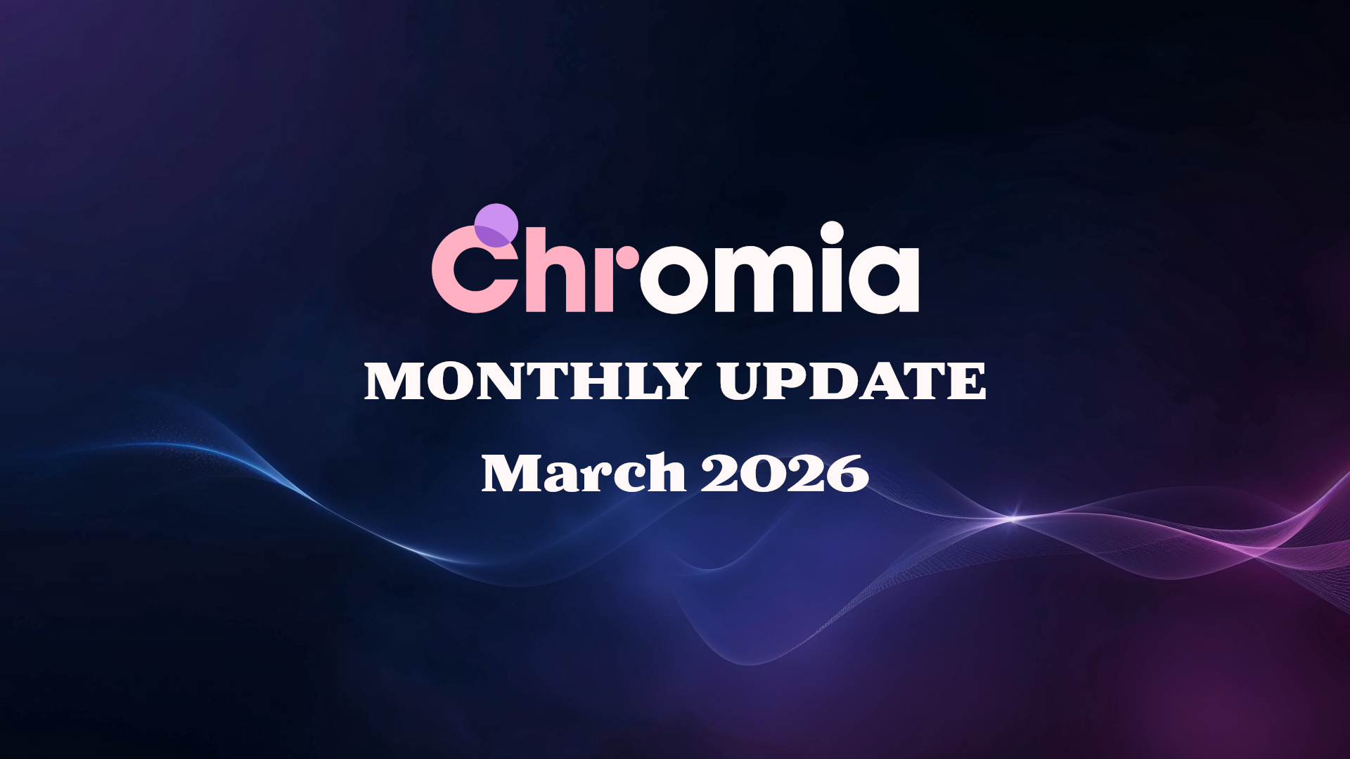 March 2026 Monthly Update